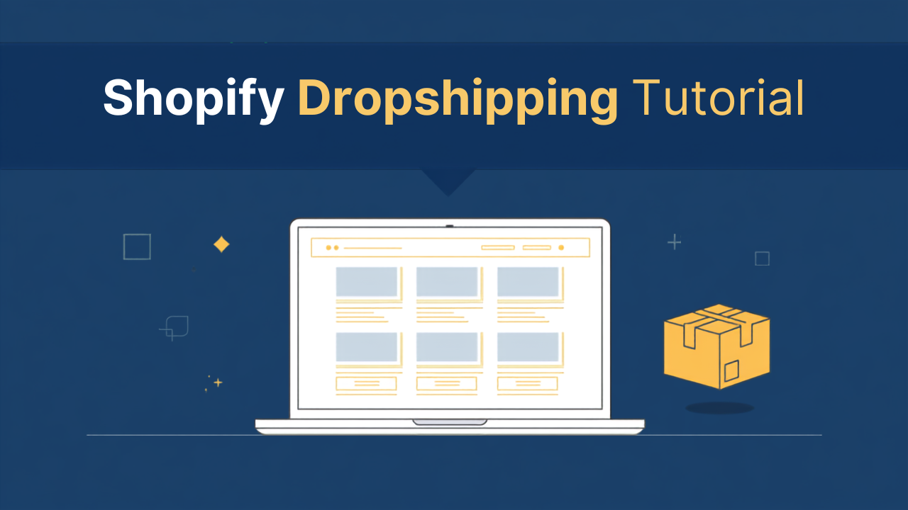 Shopify Dropshipping Tutorial